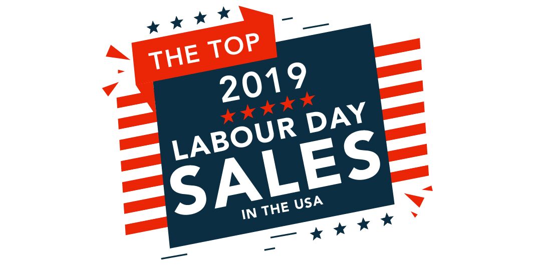 The Best Deals, Sales and Discounts Labor Day 2019 Shop and Box