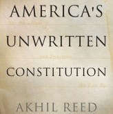 Americas Unwritten Constitution